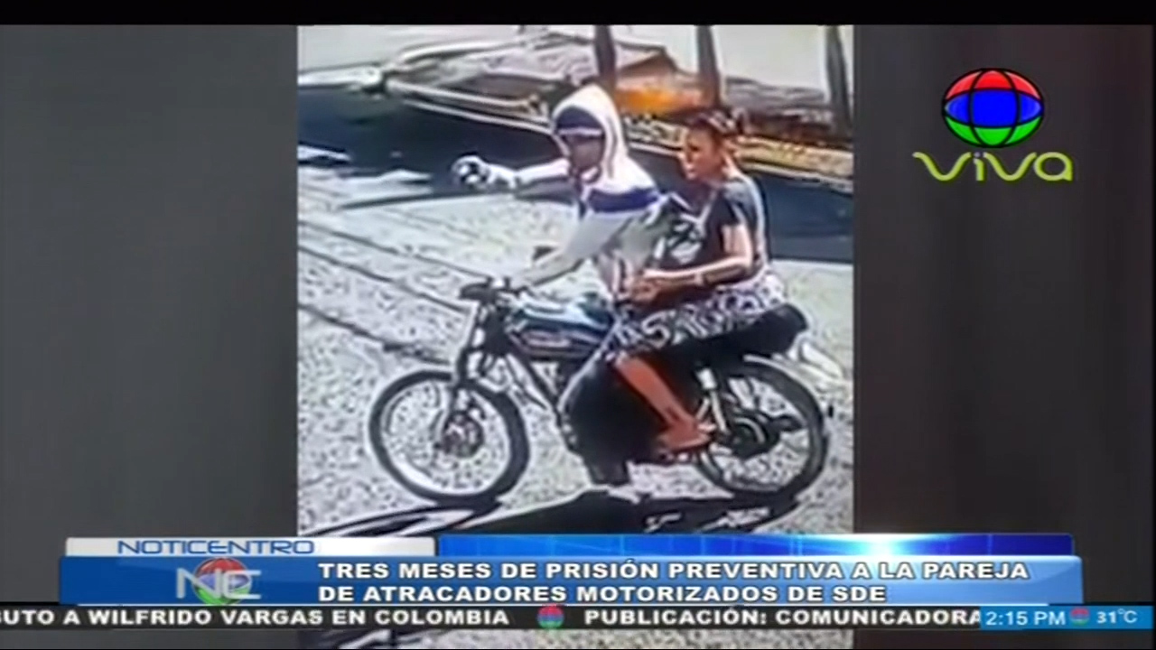 Tres Meses De Prisión Preventiva Contra La Pareja De Atracadores Motorizados En Santo Domingo Este
