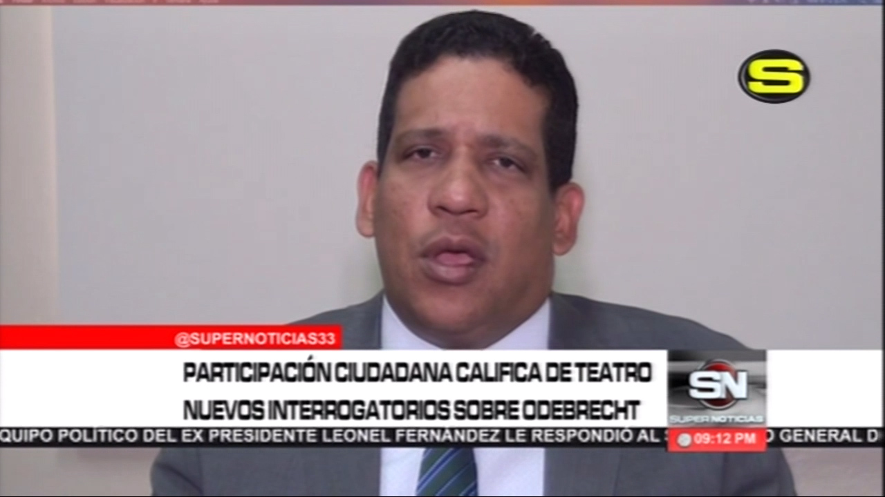 Participación Ciudadana Califica Como Un “teatro” A Los Nuevos Interrogatorios Sobre El Caso Odebrecht