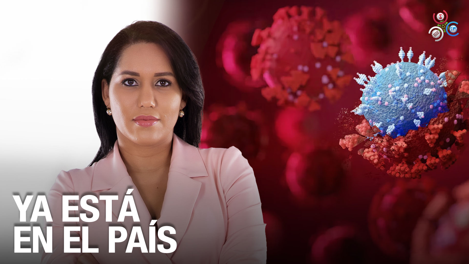 ¡Lorenny Solano Revela Datos Alarmantes Sobre La Variante Omicron En República Dominicana!