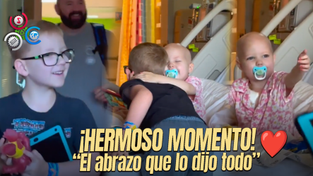 Pequeña De 3 Años Vuelve Abrazar Emotivamente A Su Hermano Tras 9 Días De Tratamiento Contra Leucemia
