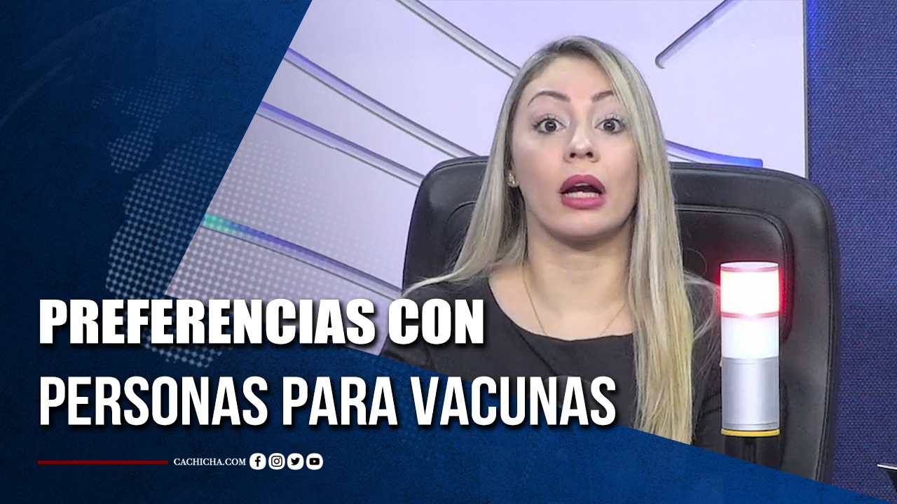 Preferencias Con Personas Para Vacunas | Tu Tarde