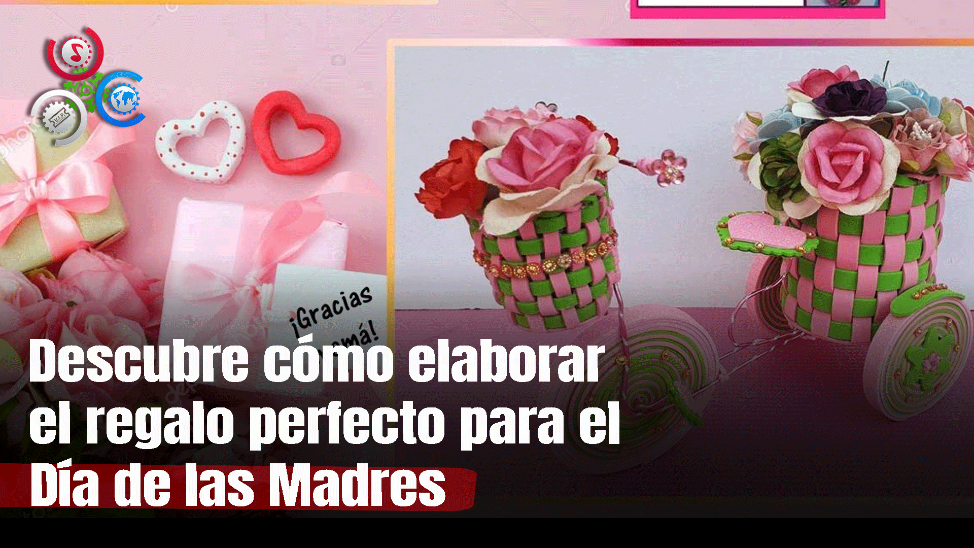 Descubre Cómo Elaborar El Regalo Perfecto Para El Día De Las Madres