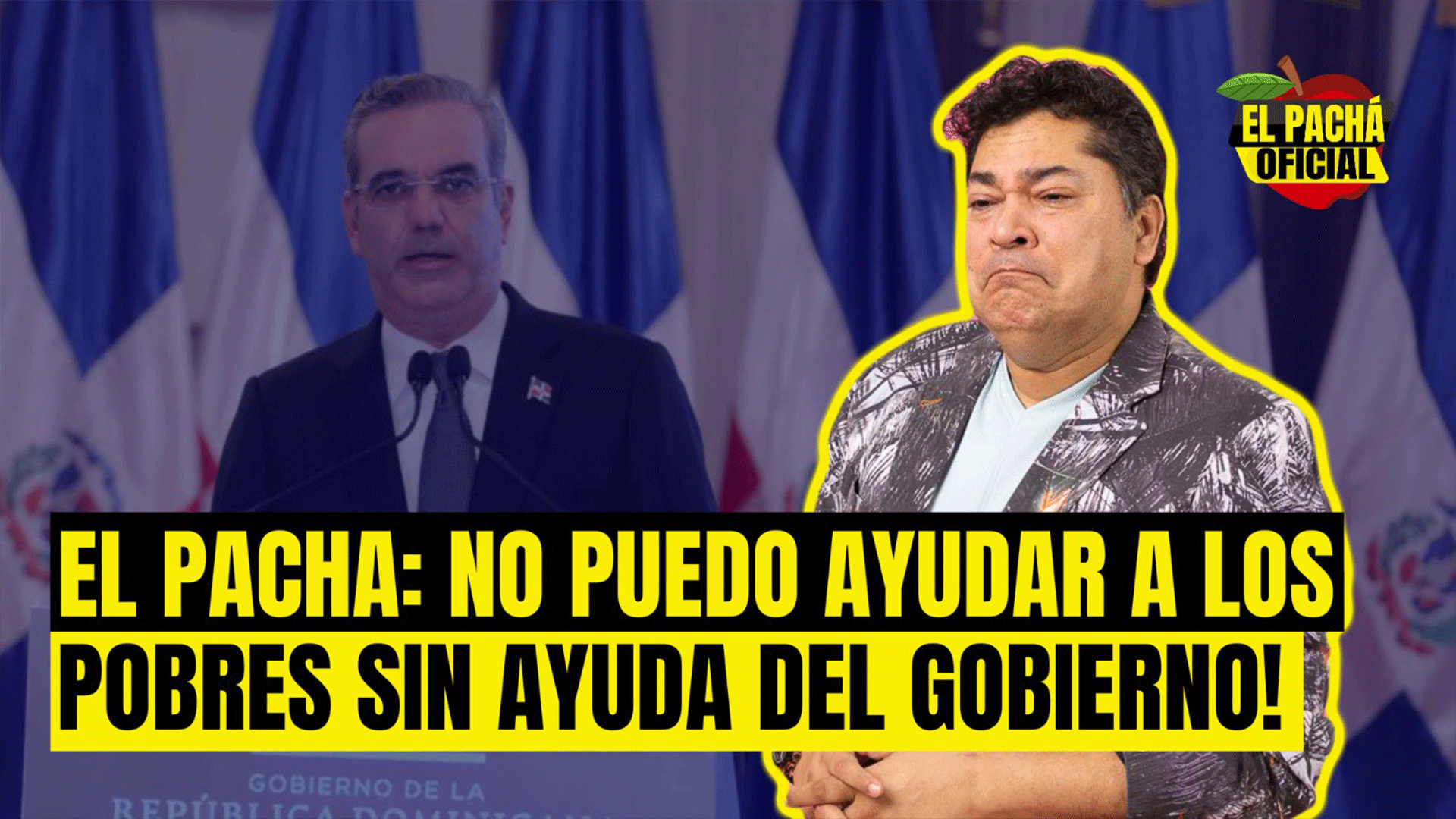 EL PACHA: NO PUEDO AYUDAR A LOS POBRES SIN AYUDA DEL GOBIERNO!