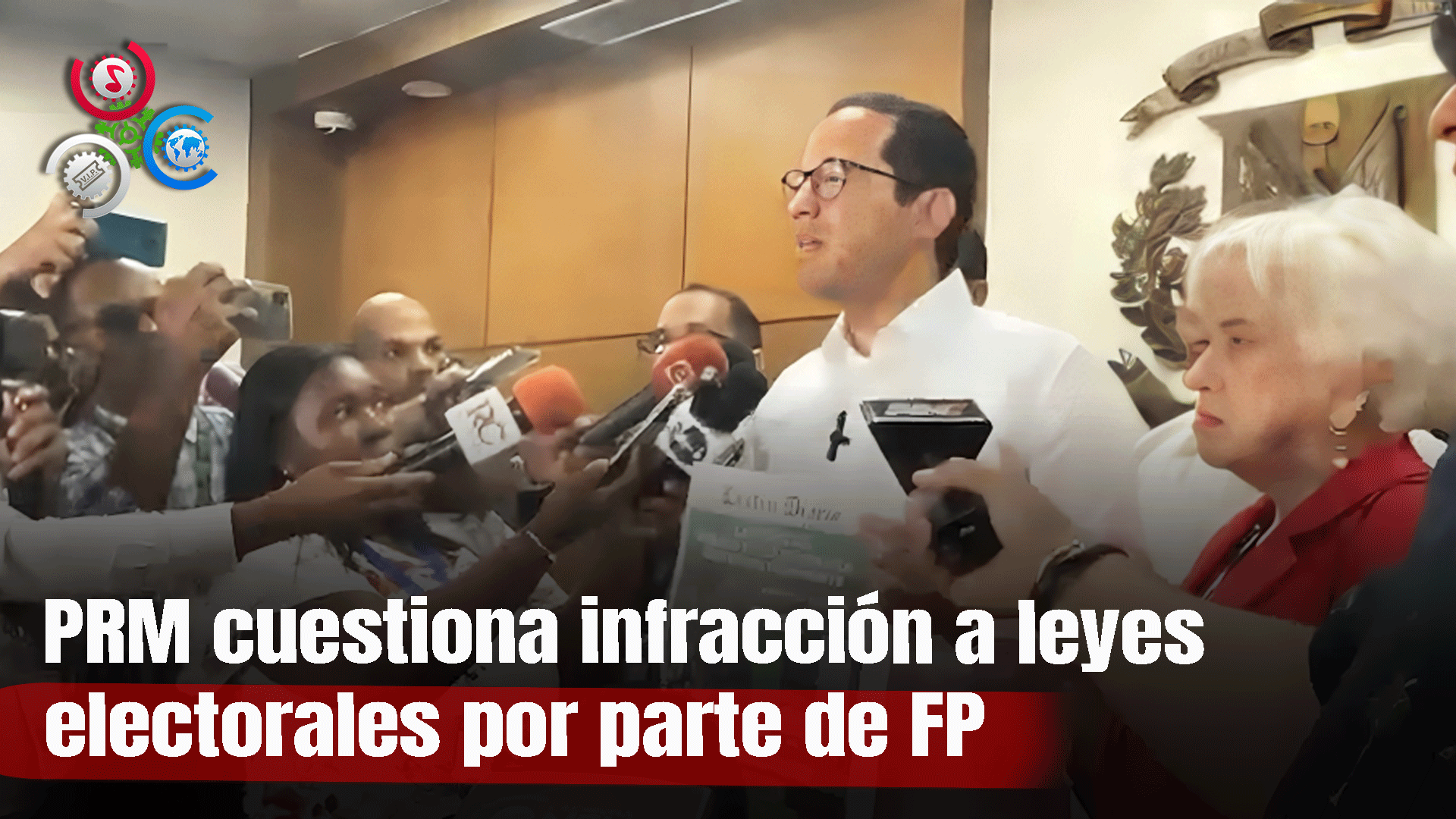 PRM Cuestiona Infracción A Leyes Electorales Por Parte De FP