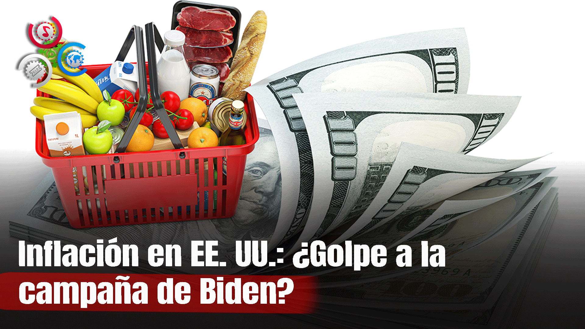 Inflación En EEUU: ¿cómo Impactan Las Cifras A La Campaña De Biden? El Debate En Línea De Fuego