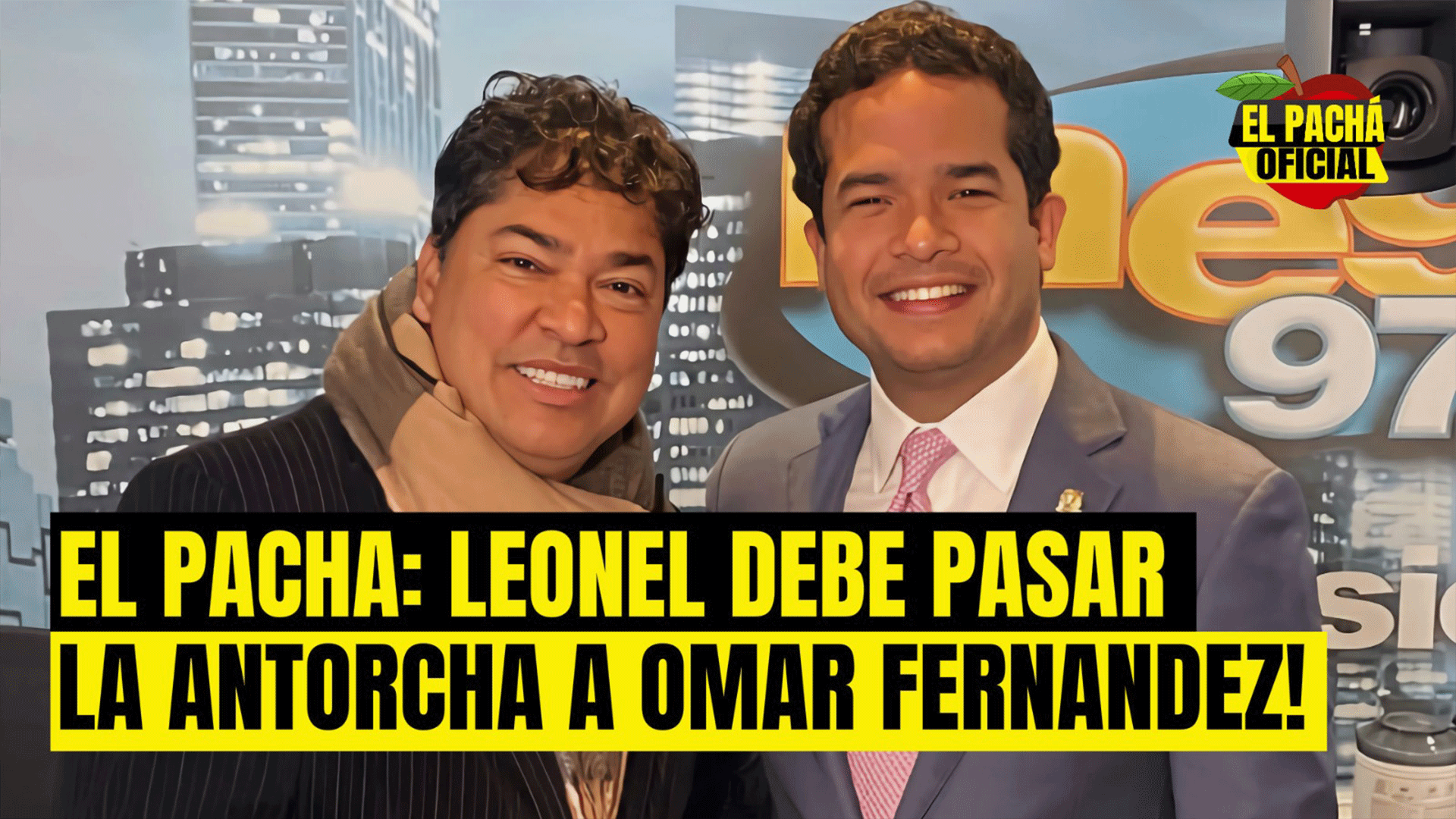EL PACHA: LEONEL DEBE PASAR LA ANTORCHA A OMAR FERNANDEZ