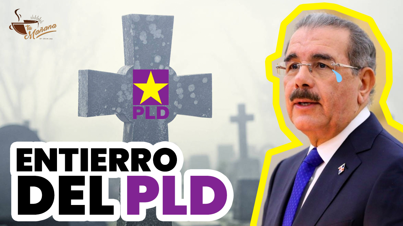 El PLD Sigue El Camino A Su Entierro Político