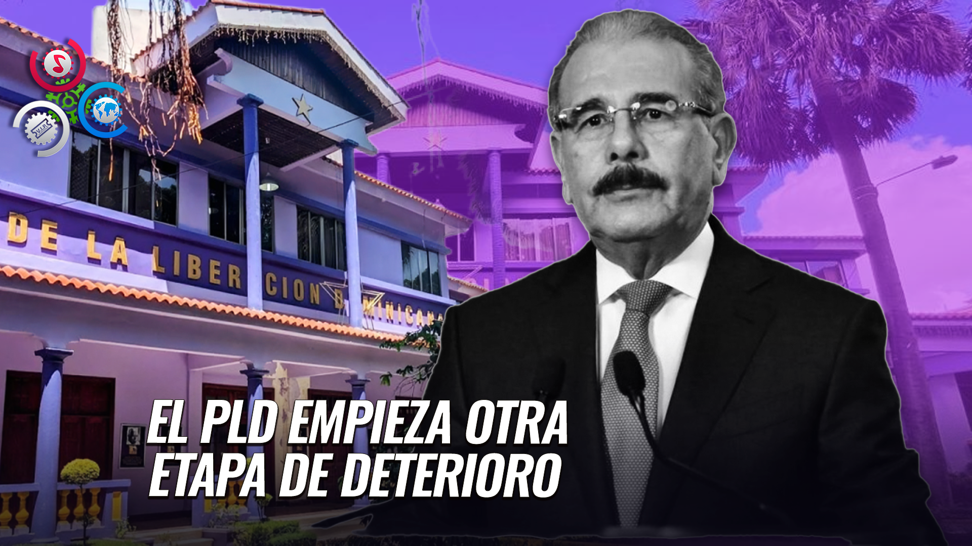 “PLD Enfrenta Crisis Interna”: Larga Sombra De Controversia Por  Elecciones Presidenciales Adelantadas