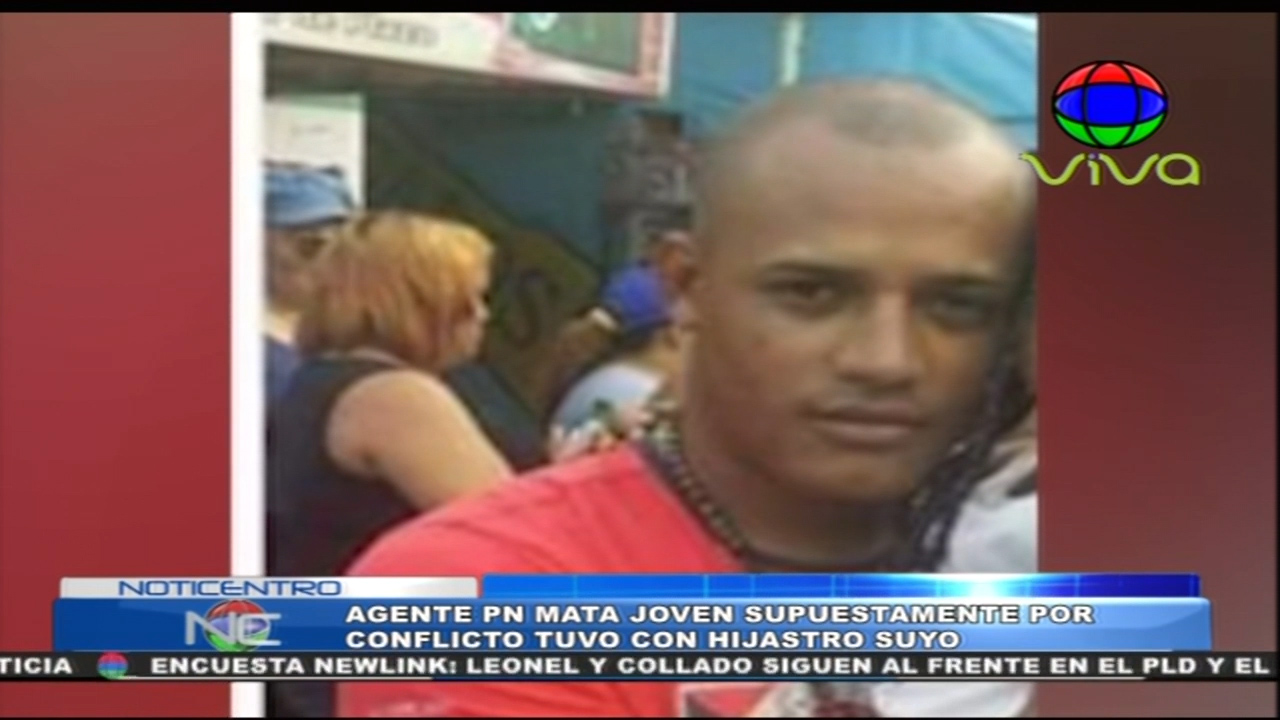 Agente PN Mata Joven Supuestamente Por Conflicto Que Tuvo Con Hijastro Suyo