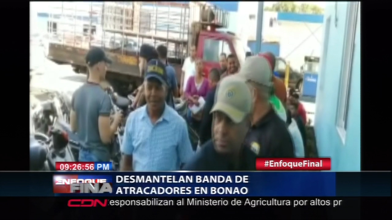 La PN Con Asiento En Bonao Desmanteló Una Banda De Atracadores