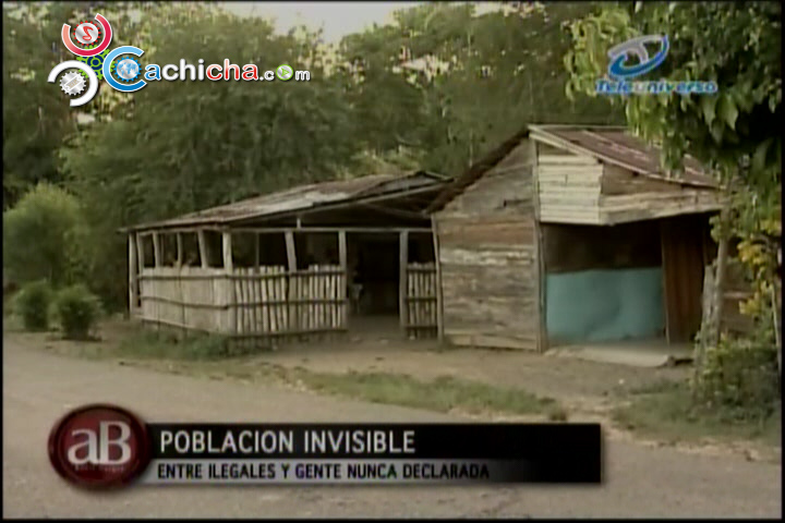 Una Comunidad Invisible: Llena De Ilegales Y De Dominicanos Que No Tienen Documentación #Video