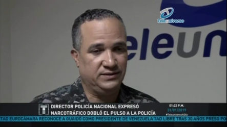 Director De La Policía Nacional Expresó: “Narcotráfico Dobló El Pulso A La Policía”