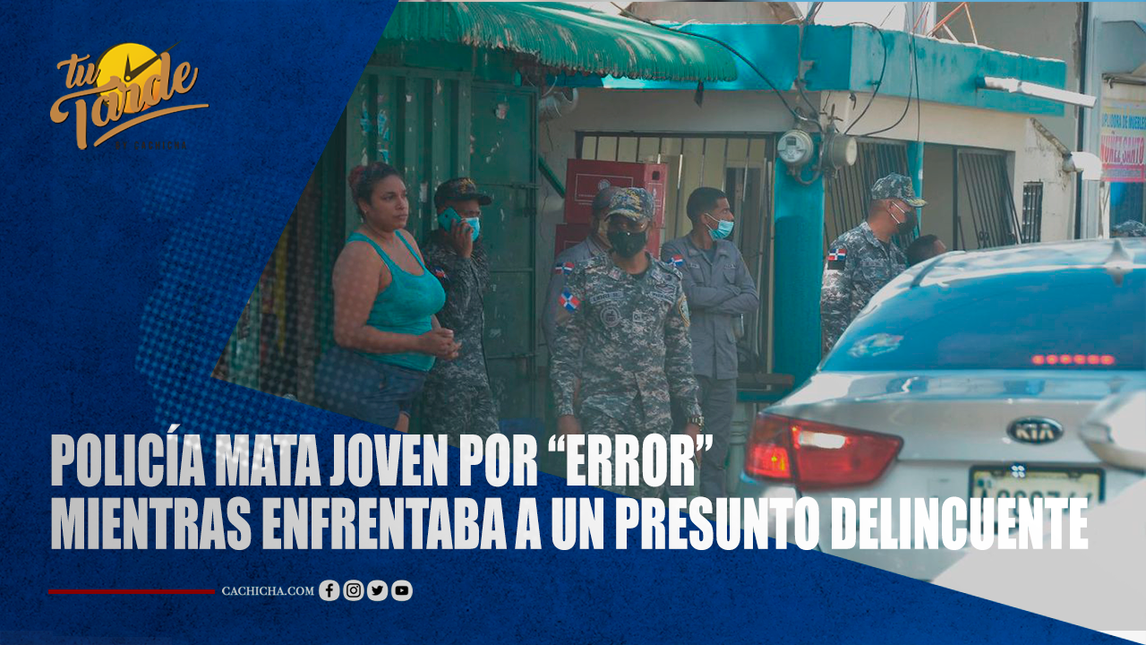 Agente Policial Mata Joven Por “error” Mientras Enfrentaba A Un Presunto Delincuente En Santiago | Tu Tarde