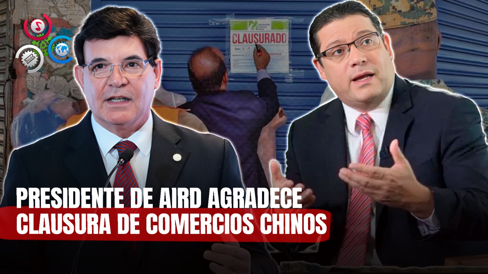 AIRD Agradece A Autoridades Ante Cierre De Establecimientos Chinos