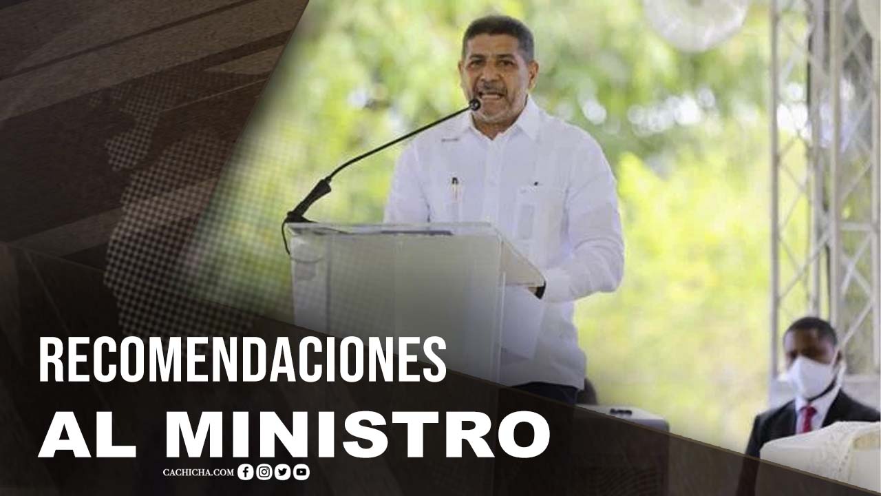Recomendaciones Al Ministro De Agricultura
