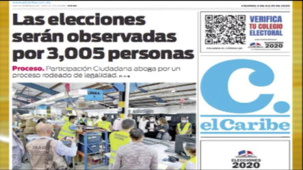 Las Principales Portadas De Los Periódicos En El Día De Hoy 3 De Julio Del Año 2020.