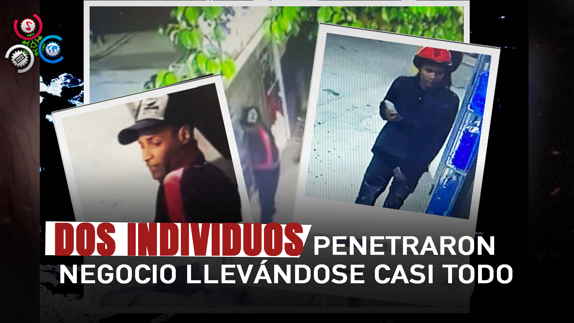 Dos Individuos Penetraron Un Negocio Llevándose “CASI TODO”