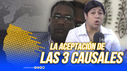 La Aceptación De Las 3 Causales  | Tu Mañana By Cachicha
