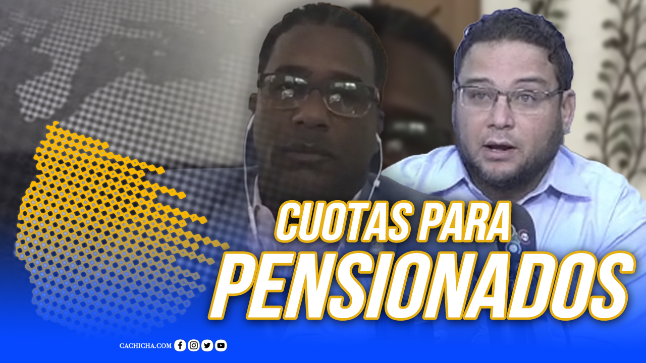 Gran Incremento De Cuotas Para Pensionados | Tu Mañana By Cachicha