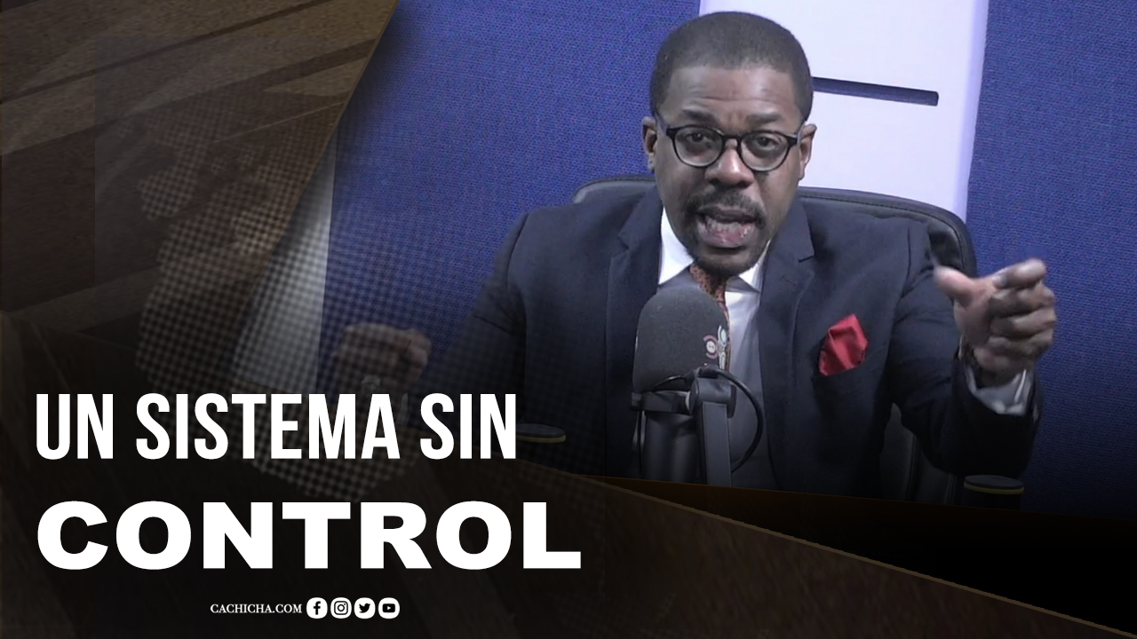 Un Sistema Sin El Control De Un Pueblo | Tu Mañana By Cachicha
