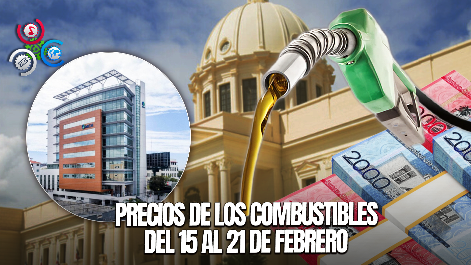 Gobierno Destina RD$ 543.7 Millones Al Subsidio De Combustibles Para La Semana Del 15 Al 21 De Febrero