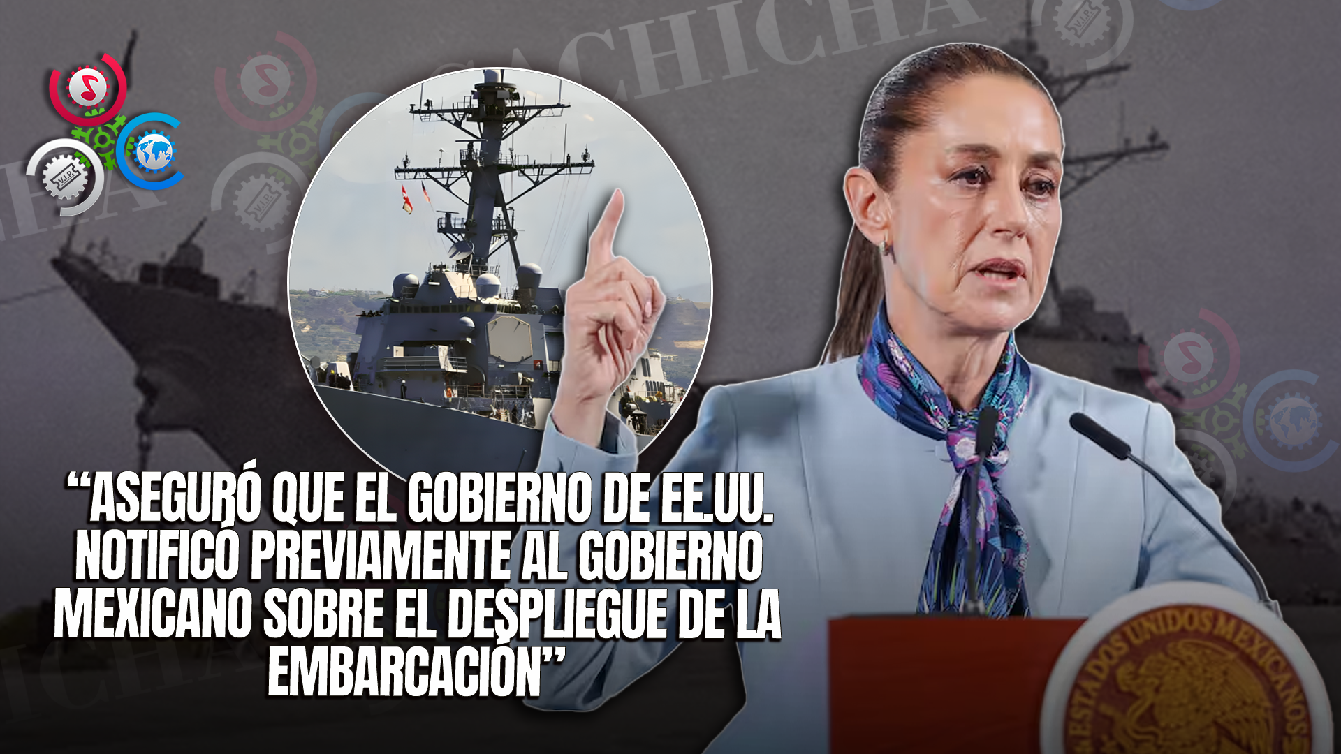 Presidenta Claudia Sheinbaum Aclara Presencia Del USS Gravely En El Golfo De México