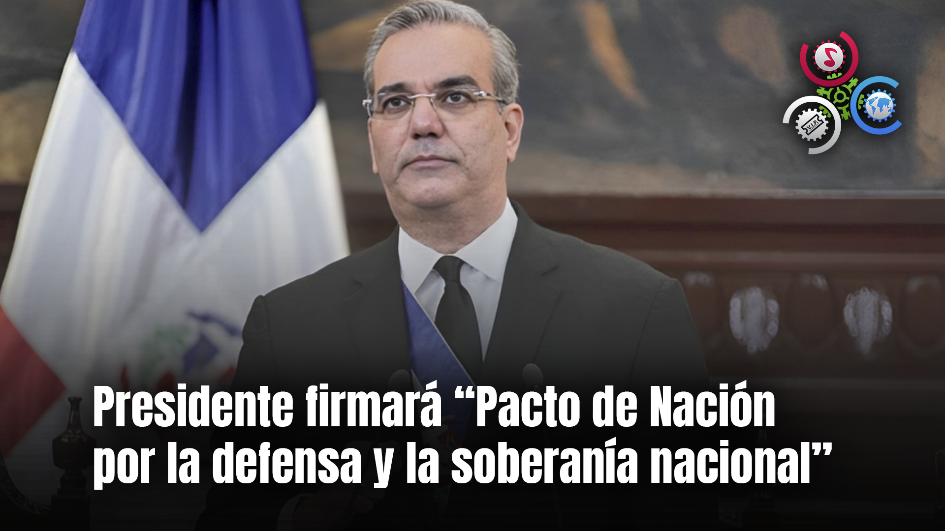 Presidente Firmará “Pacto De Nación Por La Defensa Y La Soberanía Nacional”