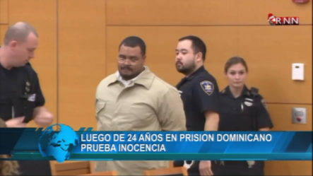 Dominicano Que Guardaba Prisión Acusado De Asesinato Sale En Libertad Luego De 24 Años Tras Demostrar Su Inocencia