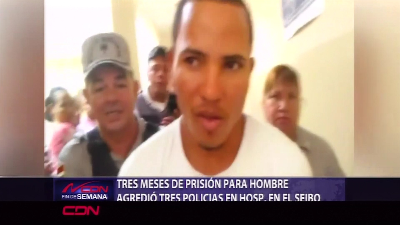 Tres Meses De Prisión Preventiva Para El Hombre Que Agredió A Tres Policías Cuando Intentaron Arrestarlo