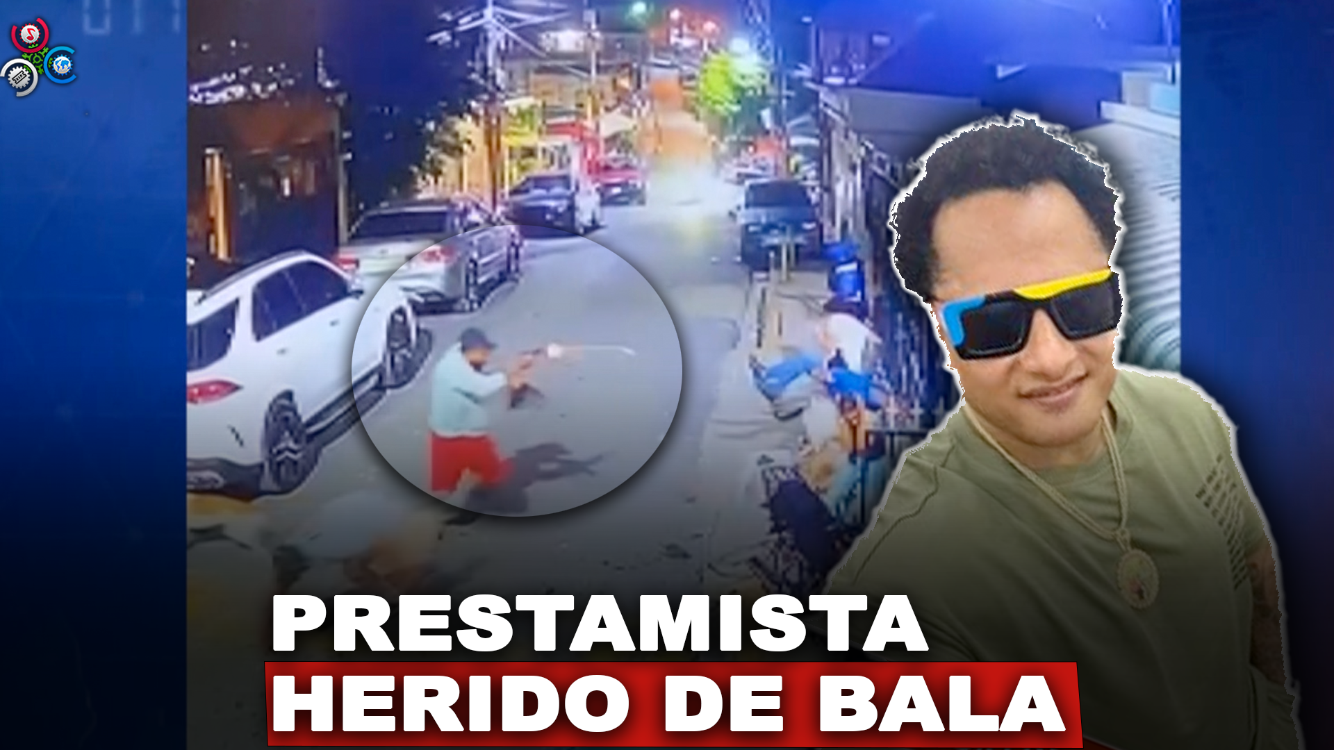 Se Debate Entre La Vida Y La Muerte Prestamista De Herrera Herido De Bala