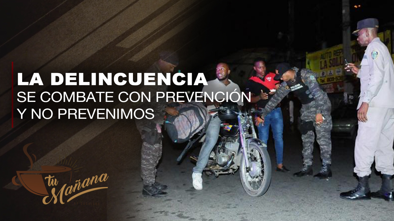 Stewar García Gómez: La Delincuencia Solo Se Combate Con Prevención Y No Prevenimos