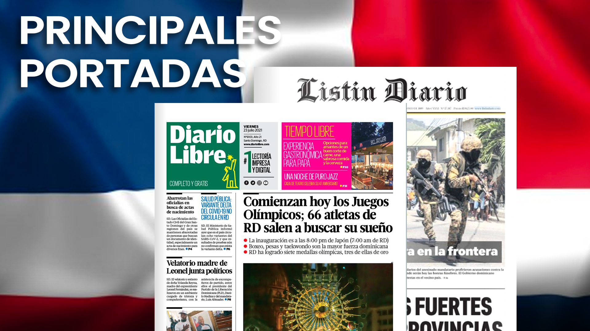 Las Principales Portadas De Los Periódicos En El Día De Hoy 23 De Julio Del 2021