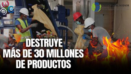 Consumidor Ha Destruido 30 Millones Unidades De Productos Perjudiales