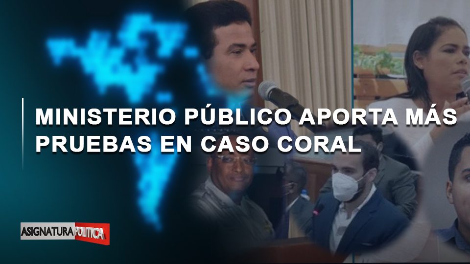 🔴 EN VIVO: Ministerio Público Aporta Más Pruebas En Caso Coral | Asignatura Políticav