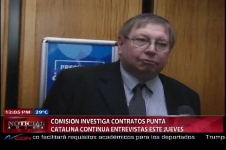 Comision Investiga Contratos Punca Catalina Continua Entrevistas Este Jueves