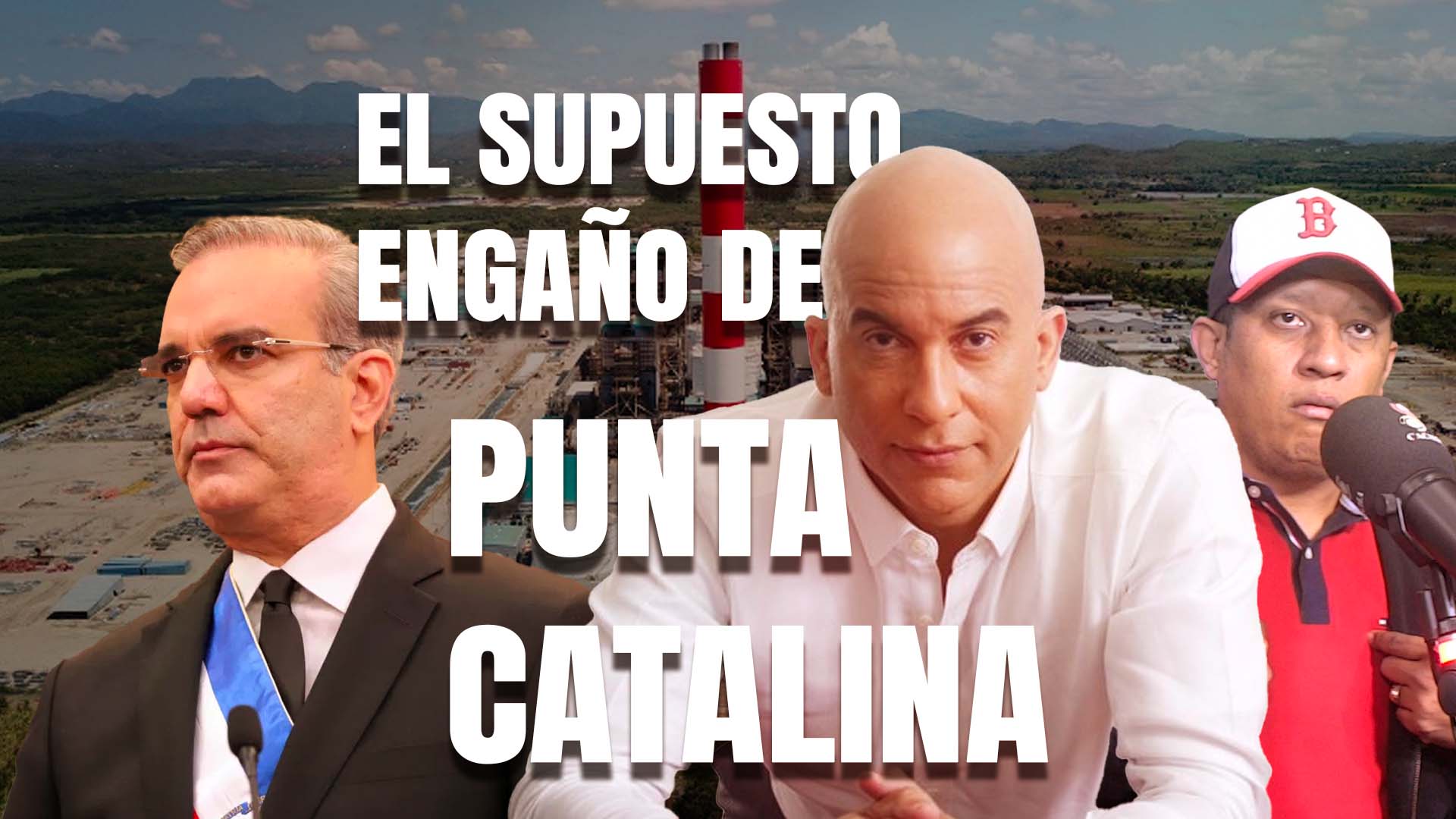 El Jefe De Comunicaciones Del Gobierno Oculta Una Oscura Realidad De Punta Catalina