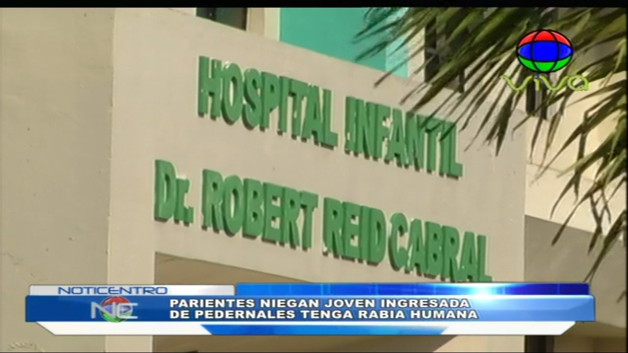 Se Encuentra Ingresada Y Bajo Observación Joven Con Aparente Rabia Humana Pero Sus Parientes Lo Niegan