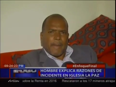Hombre Explica Razones De Incidente En Iglesia La Paz #Video