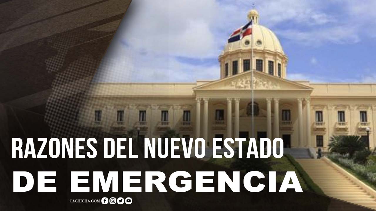 Razones De Las Nuevas Medidas De Estado De Emergencia