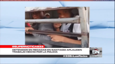 Detenidos En Redadas En Santiago Aplauden El Trabajo Hecho Por La PN