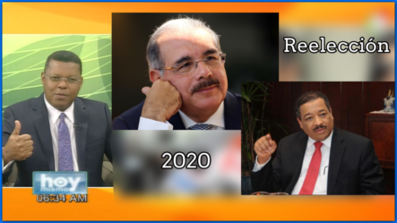 Hay Votos De Sobra Para La Reelección Del Presidente Danilo Medina Para El 2020
