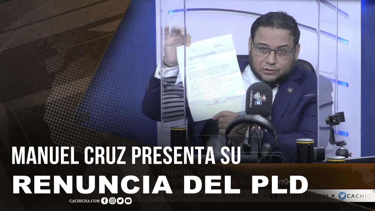Manuel Cruz Celebra El 47 Aniversario Del PLD Presentando Su Renuncia