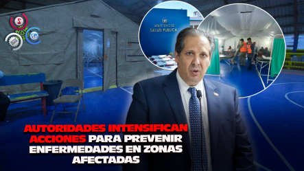 Puerto Plata: Salud Pública Refuerza Vigilancia Y Despliega Hospital Móvil Ante Lluvias