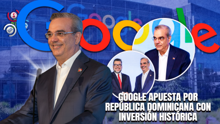 Google Invertirá US$500 Millones En Puerto De Intercambio Digital En República Dominicana