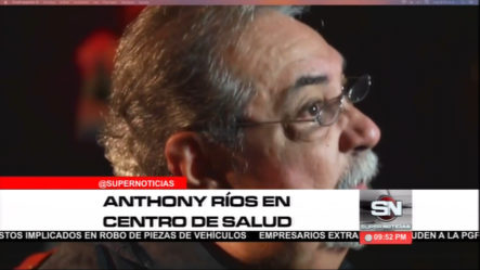 Richard Hernández: Anthony Ríos En Centro De Salud