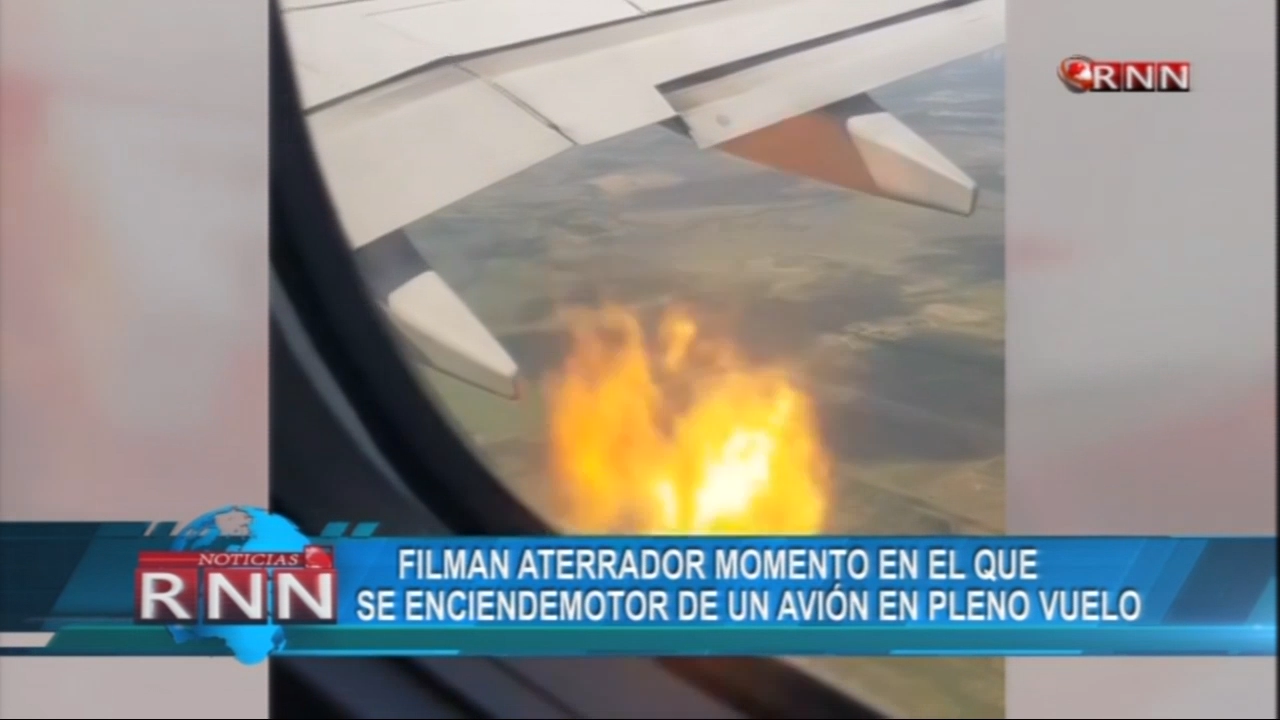Filman Aterrador Momento En El Que Se Enciende Motor De Un Avión En Pleno Vuelo