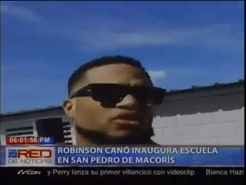 Robinson Canó Inaugura Escuela En San Pedro De Macorís #Video