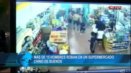Más De 15 Hombres Roban En Un Supermercado Chino De Buenos Aires