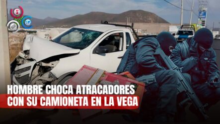 Individuo Choca Camioneta Contra Ladrones Tras Ser Robado En La Vega