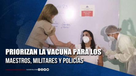 Priorizan La Vacuna Para Los Maestros, Militares Y Policías | Tu Tarde